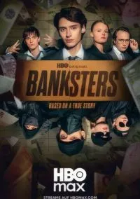 Банкстеры (сериал 2026) 4 серия смотреть онлайн бесплатно Лордфильм